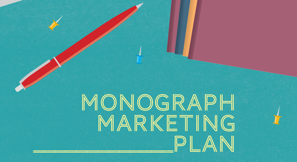 Monograph Marketing Plan