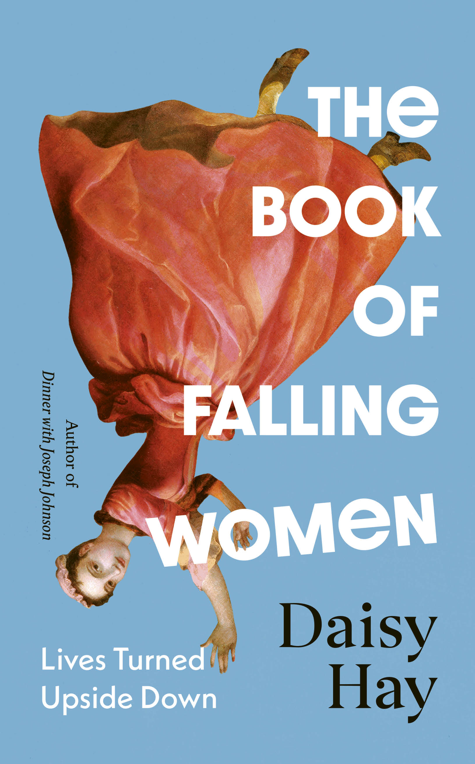 The Book of Falling Women by Daisy Hay