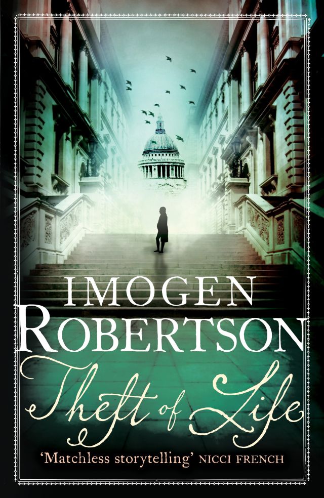 Theft of Life by Imogen Robertson Theft of Life by Imogen Robertson