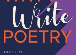 Why I Write Poetry