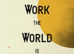 Don't Go to Work, the World Is Ending