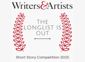 LONGLIST: Writers' & Artists' Short Story Competition 2025