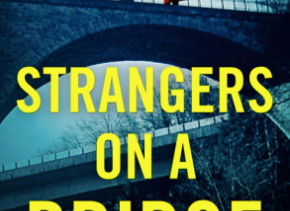 Strangers On A Bridge